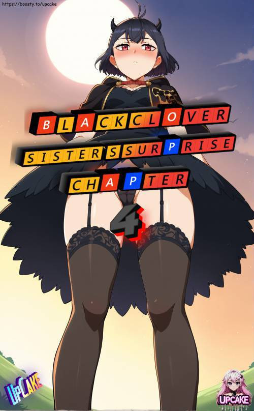 BlackClover - Sister's Surprise №4 / Черный Клевер - Сюрприз сестрёнки