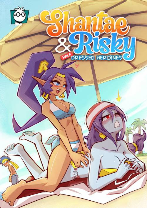 Shantae & Risky - Half Dressed Heroines / Полуодетые героини