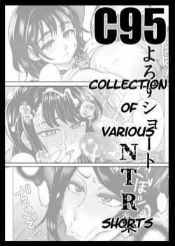 C95 Collection of Various NTR Shorts